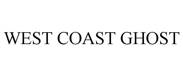 Trademark Logo WEST COAST GHOST