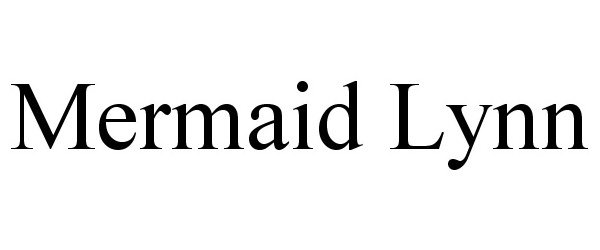 Trademark Logo MERMAID LYNN