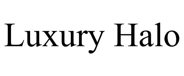 Trademark Logo LUXURY HALO