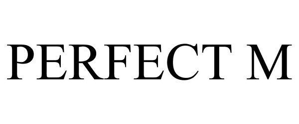  PERFECT M