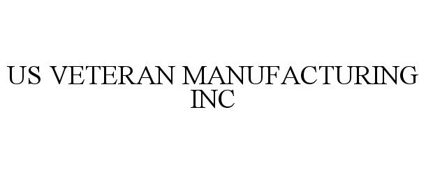 Trademark Logo US VETERAN MANUFACTURING INC