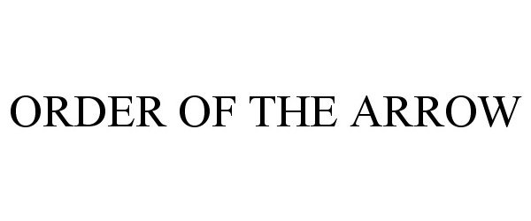  ORDER OF THE ARROW
