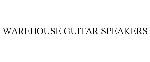 Trademark Logo WAREHOUSE GUITAR SPEAKERS