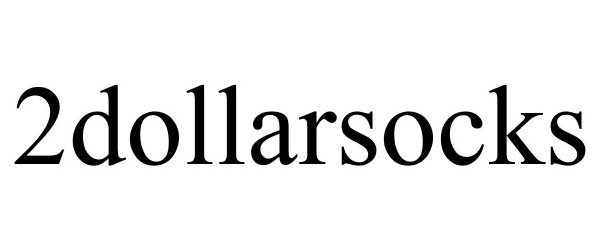 Trademark Logo 2DOLLARSOCKS