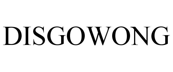  DISGOWONG