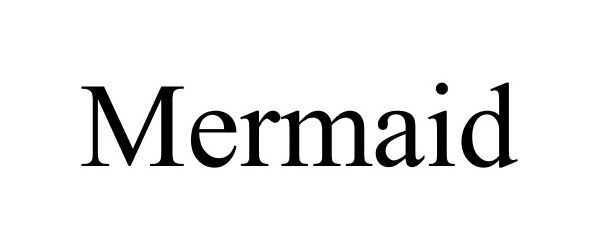 Trademark Logo MERMAID