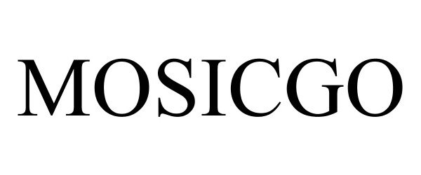 Trademark Logo MOSICGO