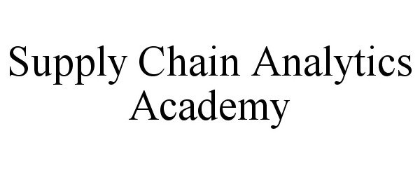  SUPPLY CHAIN ANALYTICS ACADEMY