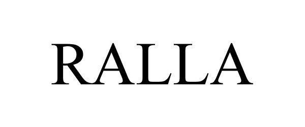 Trademark Logo RALLA