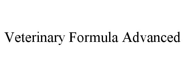 Trademark Logo VETERINARY FORMULA ADVANCED