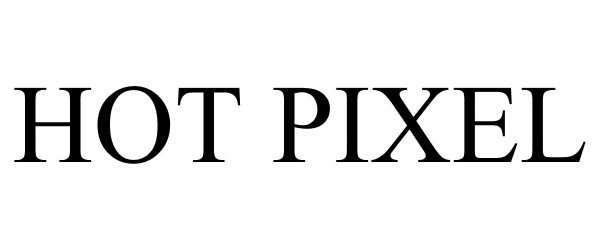 Trademark Logo HOT PIXEL