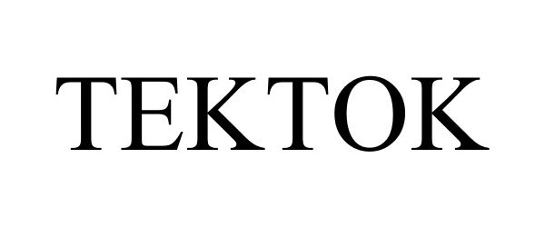 Trademark Logo TEKTOK