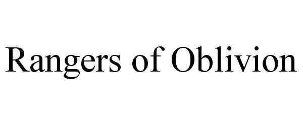 Trademark Logo RANGERS OF OBLIVION