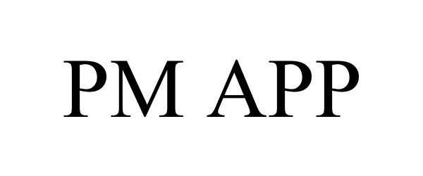 Trademark Logo PM APP