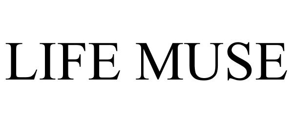 Trademark Logo LIFE MUSE