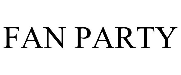 Trademark Logo FAN PARTY
