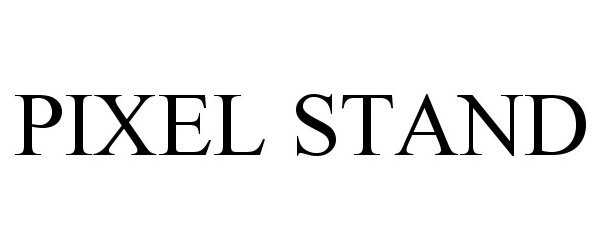 Trademark Logo PIXEL STAND