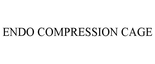  ENDO COMPRESSION CAGE