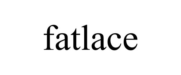 Trademark Logo FATLACE