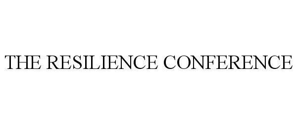  THE RESILIENCE CONFERENCE