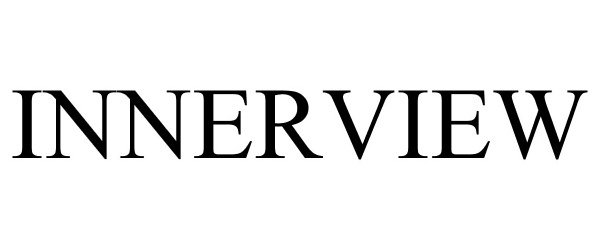 Trademark Logo INNERVIEW