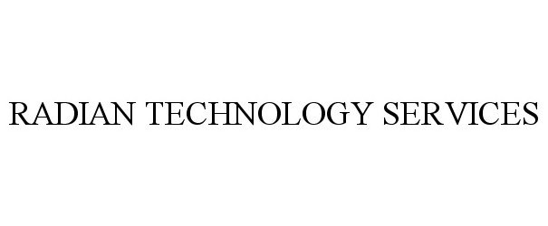  RADIAN TECHNOLOGY SERVICES