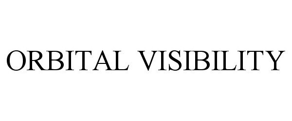 Trademark Logo ORBITAL VISIBILITY