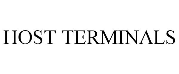 Trademark Logo HOST TERMINALS