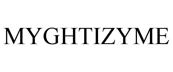 Trademark Logo MYGHTIZYME