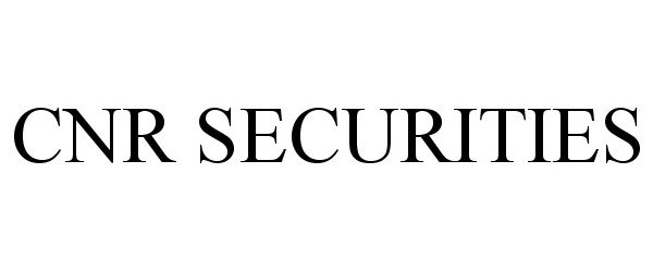 Trademark Logo CNR SECURITIES