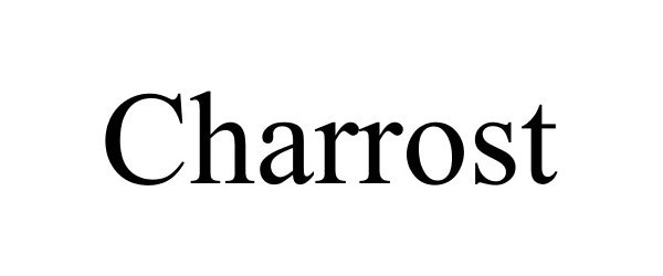Trademark Logo CHARROST