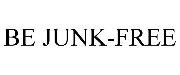  BE JUNK-FREE