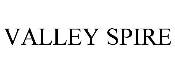 Trademark Logo VALLEY SPIRE