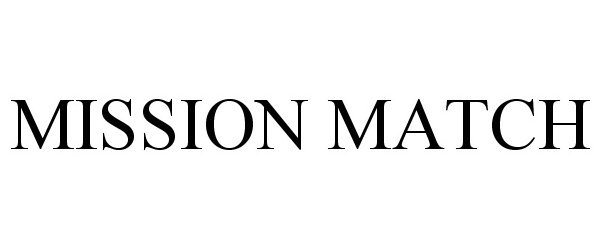 Trademark Logo MISSION MATCH
