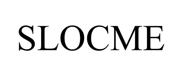 Trademark Logo SLOCME