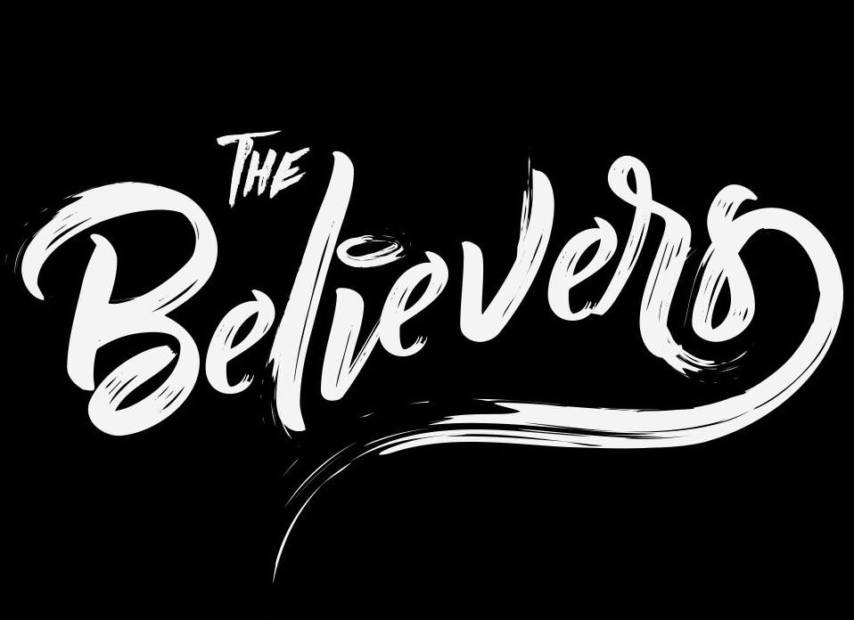 THE BELIEVERS