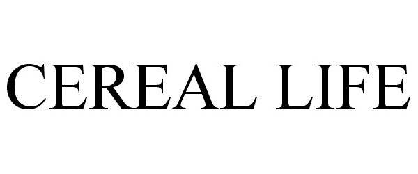 Trademark Logo CEREAL LIFE