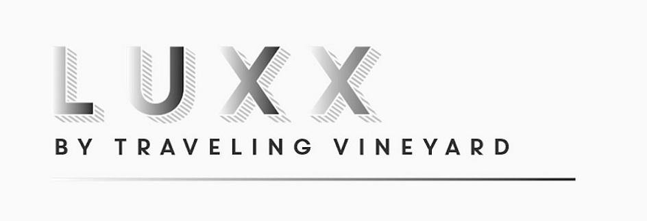 Trademark Logo LUXX BY TRAVELING VINEYARD