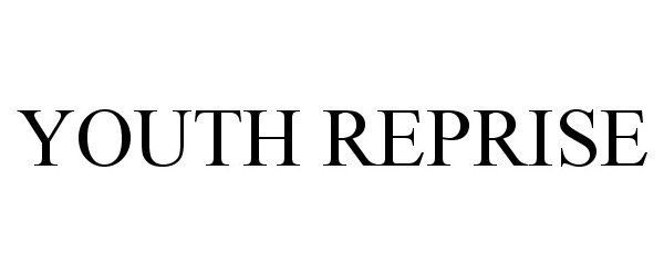 Trademark Logo YOUTH REPRISE