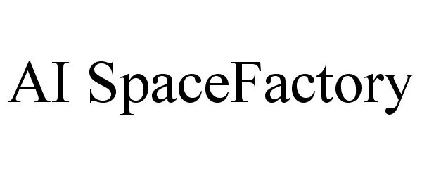 Trademark Logo AI SPACEFACTORY