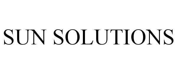 Trademark Logo SUN SOLUTIONS