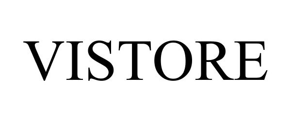 Trademark Logo VISTORE
