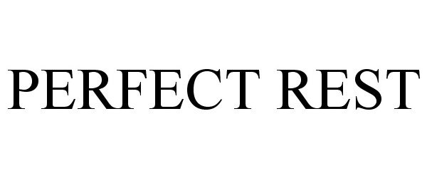 Trademark Logo PERFECT REST