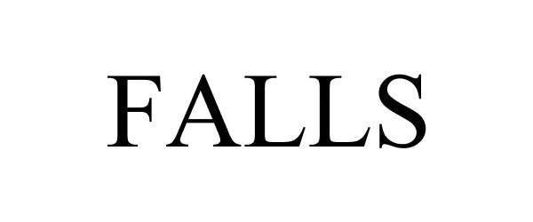 Trademark Logo FALLS