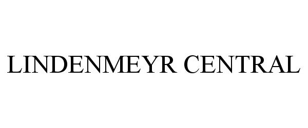Trademark Logo LINDENMEYR CENTRAL