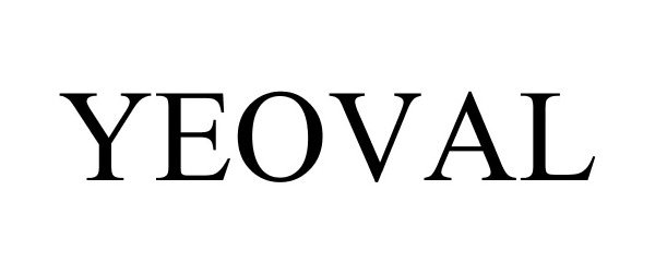 Trademark Logo YEOVAL