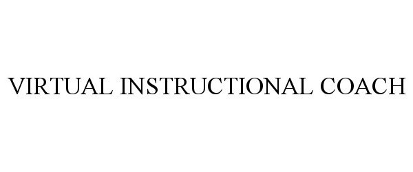  VIRTUAL INSTRUCTIONAL COACH