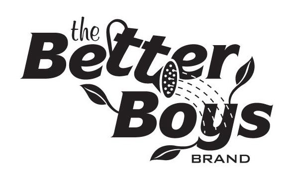  THE BETTER BOYS BRAND