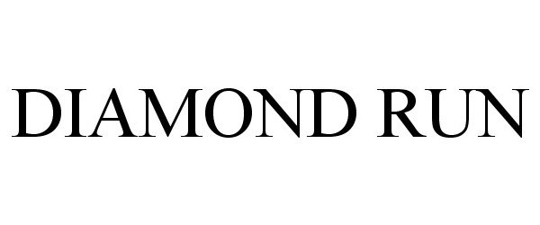 Trademark Logo DIAMOND RUN