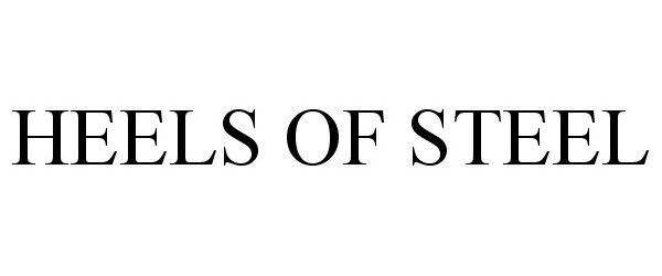 Trademark Logo HEELS OF STEEL